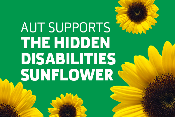 AUT supports the hidden disabilities sunflower